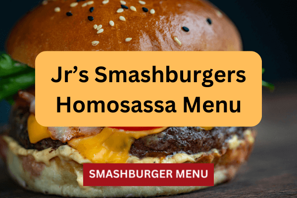 Jr’s Smashburgers Homosassa Menu